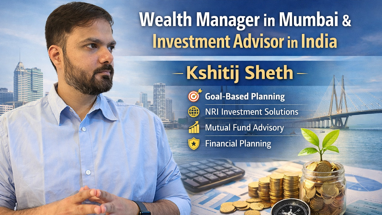 Your Trusted Wealth Manager in Mumbai for Complete Financial Growth